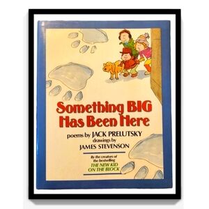 Something Big Has Been Here Vintage Children's Book~Hardcover
